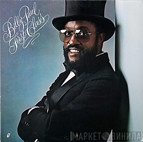 Billy Paul  - First Class