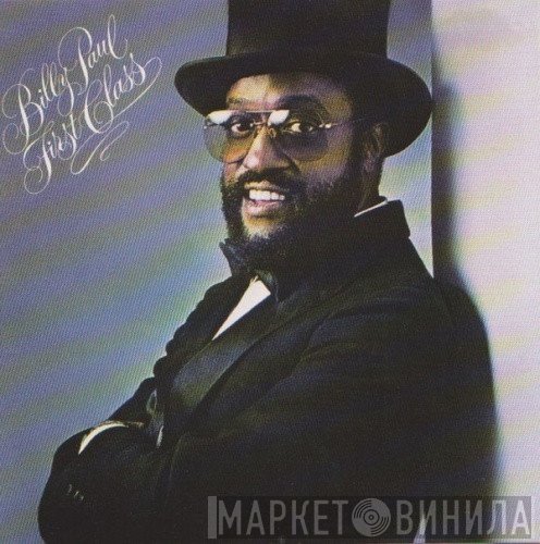 Billy Paul  - First Class