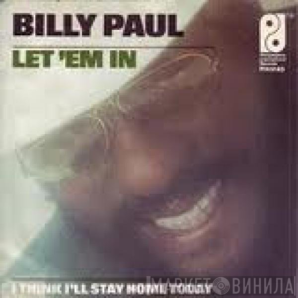 Billy Paul - Let 'Em In