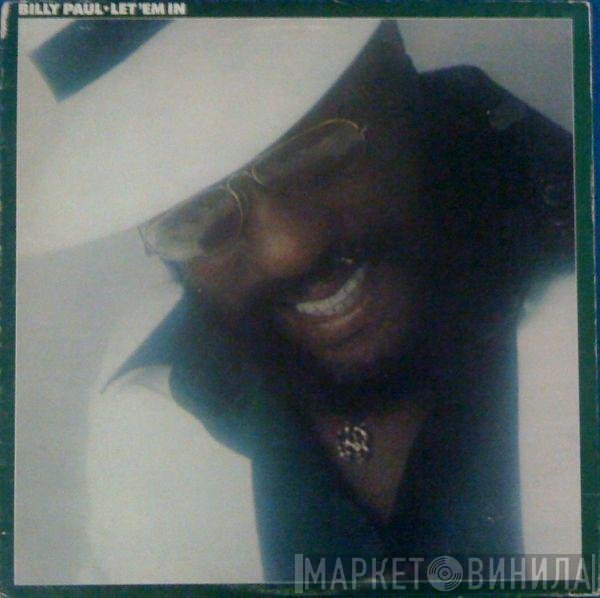 Billy Paul  - Let 'Em In