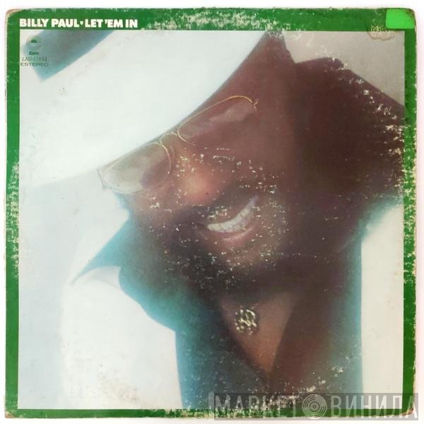 Billy Paul  - Let 'Em In