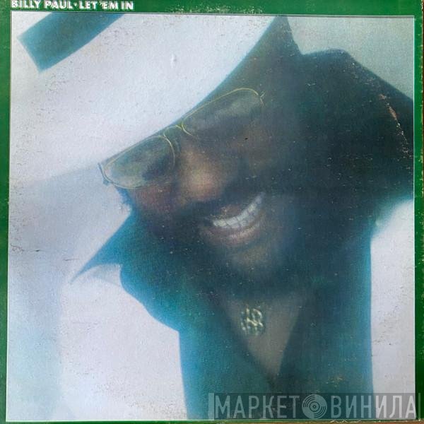 Billy Paul  - Let 'Em In