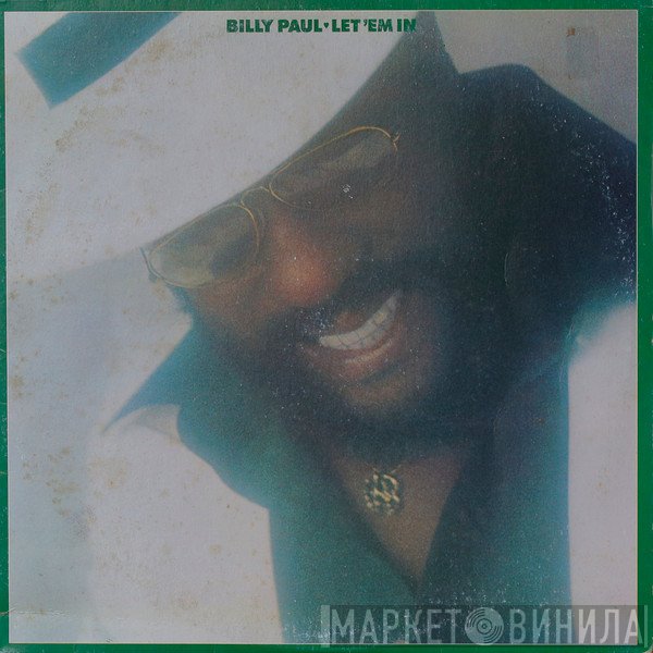 Billy Paul  - Let 'Em In