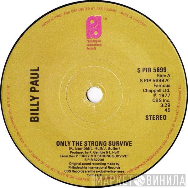 Billy Paul - Only The Strong Survive