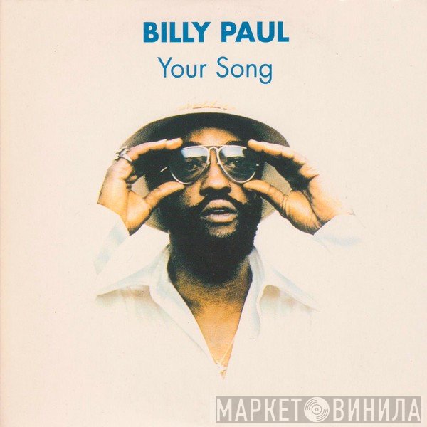 Billy Paul  - Your Song