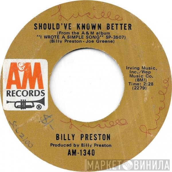 Billy Preston - Should've Known Better