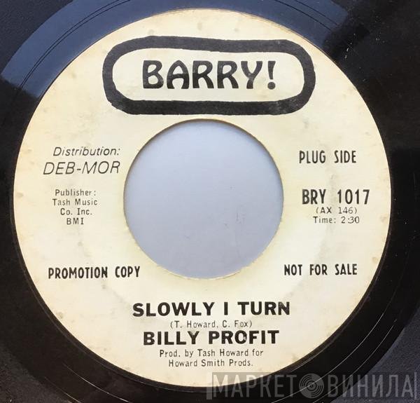 Billy Profit - Slowly I Turn