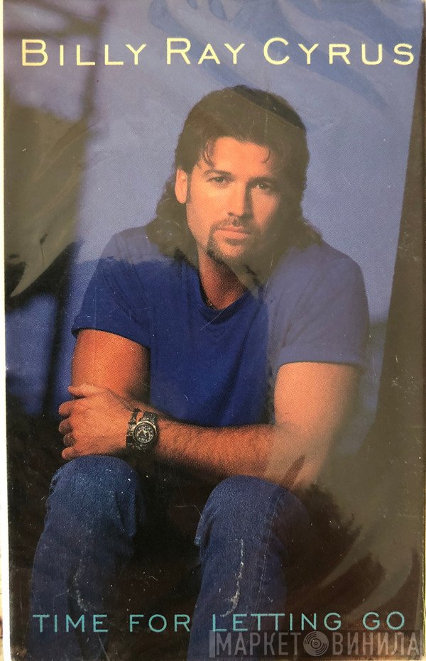 Billy Ray Cyrus  - Time For Letting Go