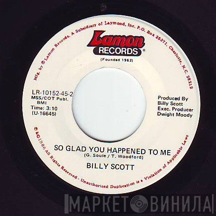 Billy Scott  - So Glad You Happened To Me / I Got The Fever