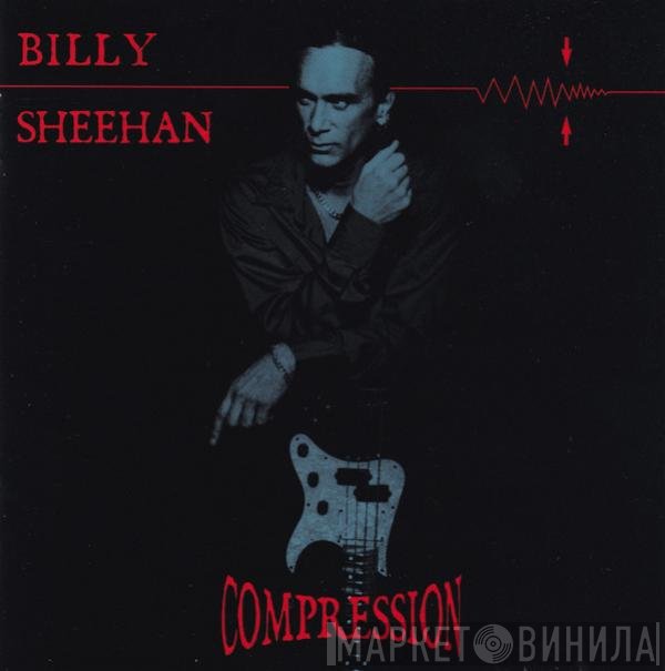 Billy Sheehan  - Compression