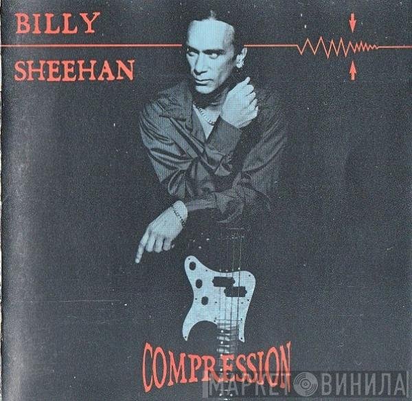 Billy Sheehan  - Compression
