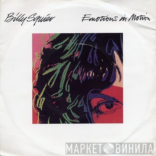 Billy Squier - Emotions In Motion