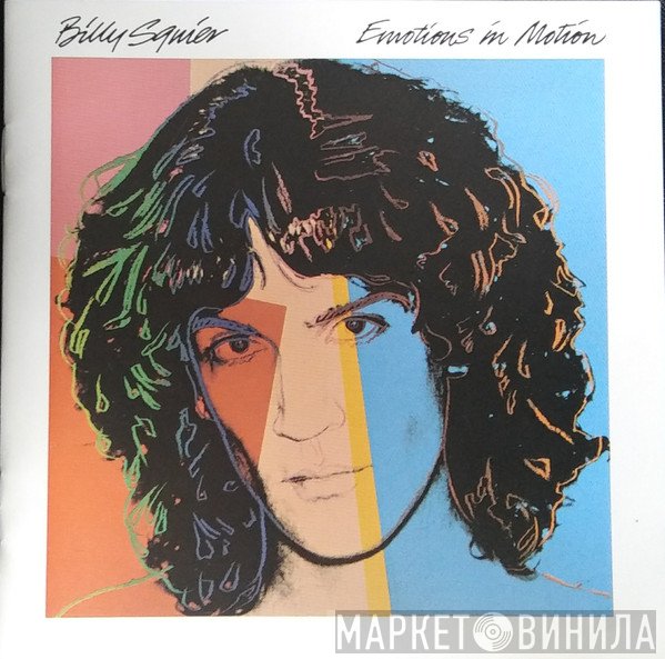 Billy Squier  - Emotions In Motion