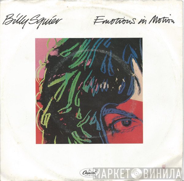 Billy Squier  - Emotions In Motion