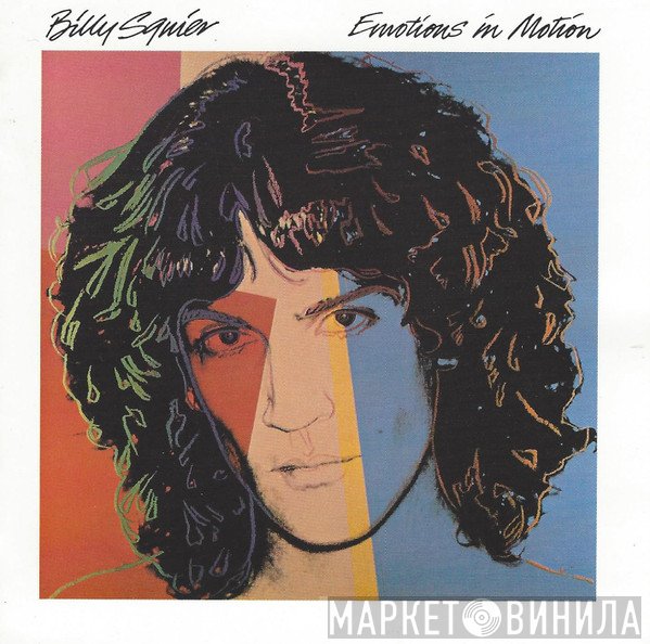 Billy Squier  - Emotions In Motion