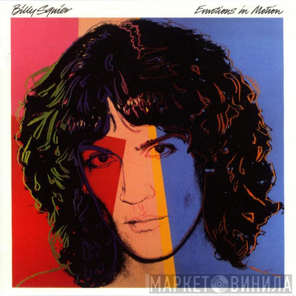 Billy Squier  - Emotions In Motion