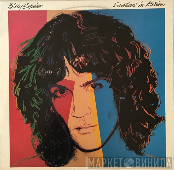 Billy Squier  - Emotions In Motion