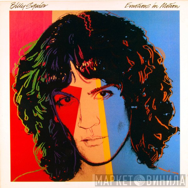 Billy Squier  - Emotions In Motion