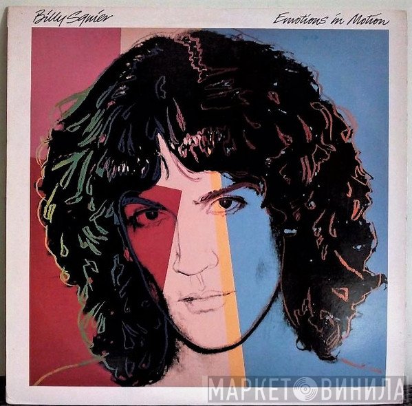 Billy Squier  - Emotions In Motion