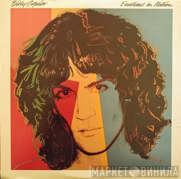 Billy Squier  - Emotions In Motion