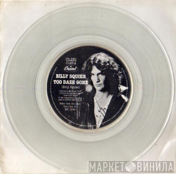 Billy Squier - Too Daze Gone