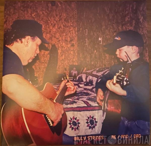 Billy Strings - Me / And / Dad