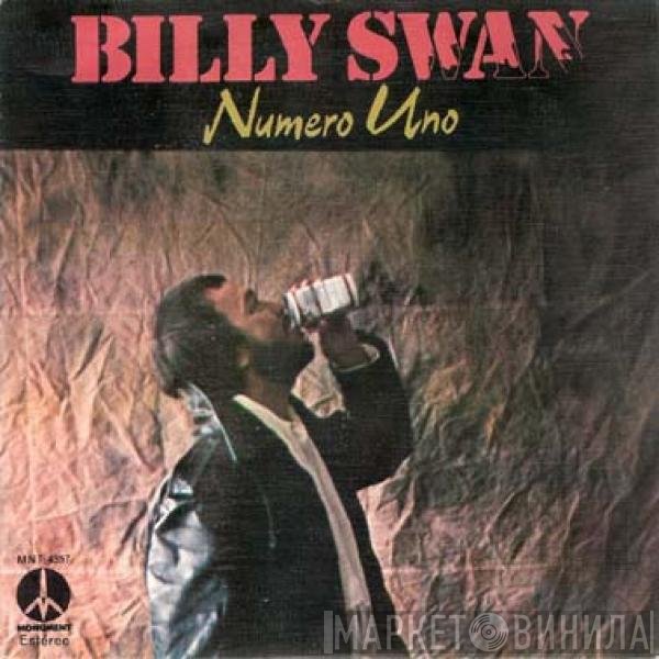 Billy Swan  - Number One / Vanessa