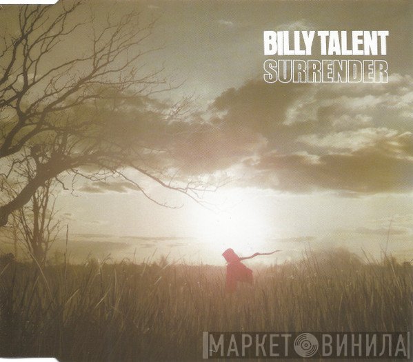 Billy Talent  - Surrender