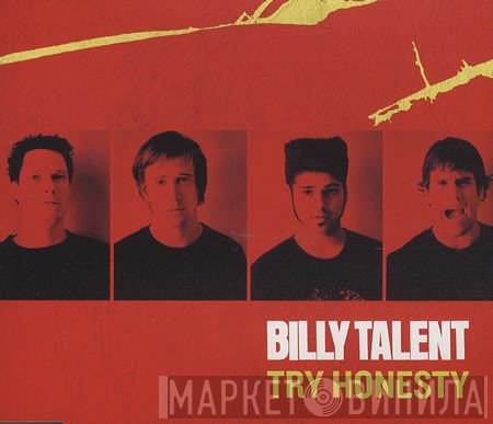 Billy Talent  - Try Honesty