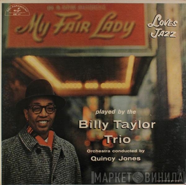 Billy Taylor Trio  - My Fair Lady Loves Jazz
