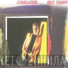 Billy Thorpe  - Stimulation