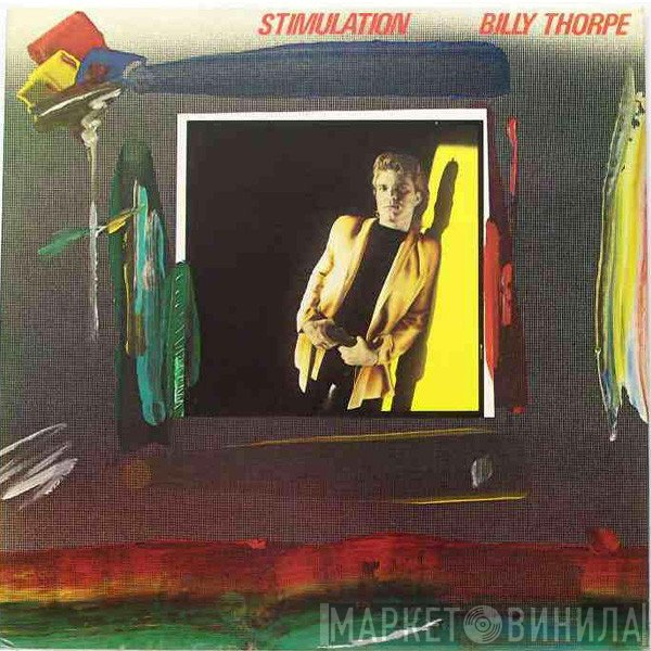 Billy Thorpe  - Stimulation