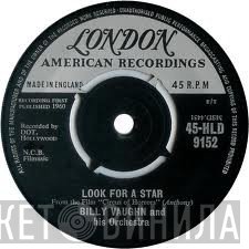 Billy Vaughn And His Orchestra - He'll Have To Go / Look For A Star