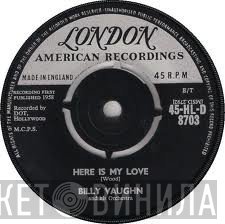Billy Vaughn And His Orchestra - Here Is My Love