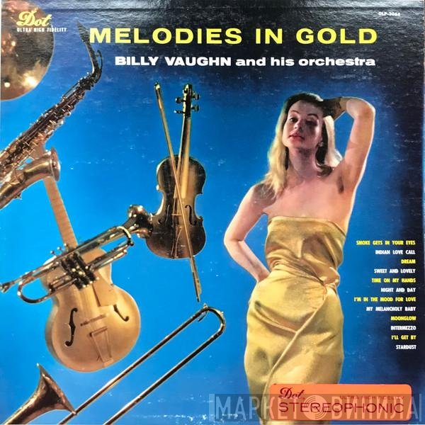 Billy Vaughn And His Orchestra  - Melodies In Gold