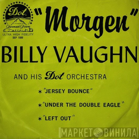 Billy Vaughn And His Orchestra  - Morgen