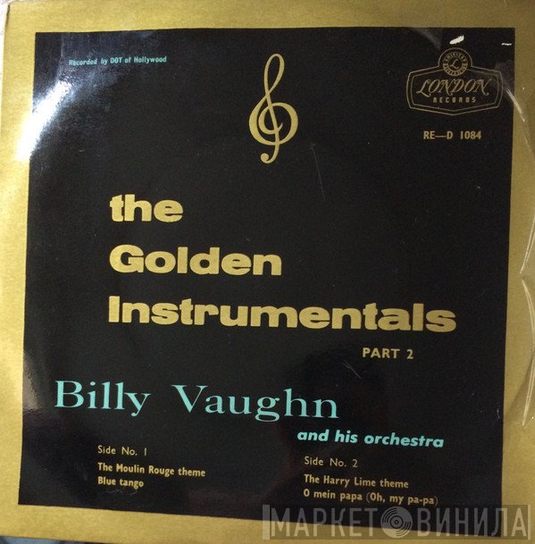 Billy Vaughn And His Orchestra  - The Golden Instrumentals - Part 2