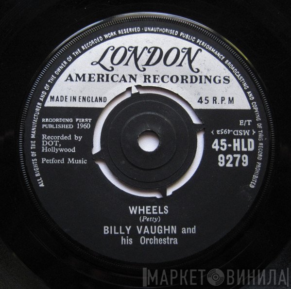 Billy Vaughn And His Orchestra - Wheels / Orange Blossom Special