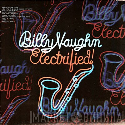 Billy Vaughn  - Electrified!