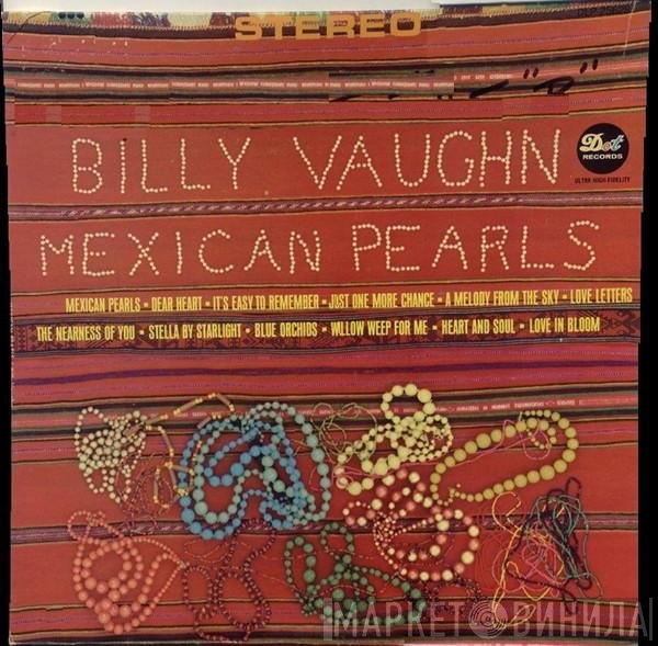 Billy Vaughn  - Mexican Pearls