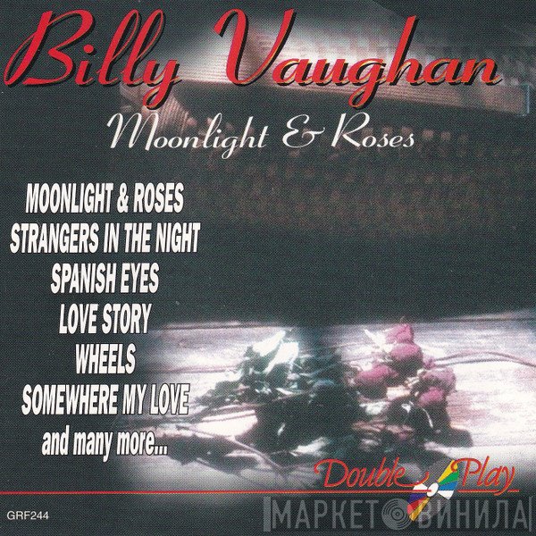 Billy Vaughn - Moonlight & Roses