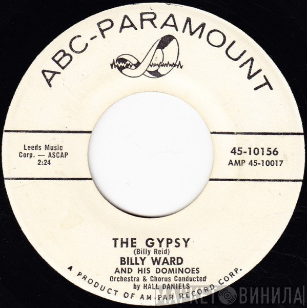 Billy Ward And His Dominoes  - The Gypsy / You