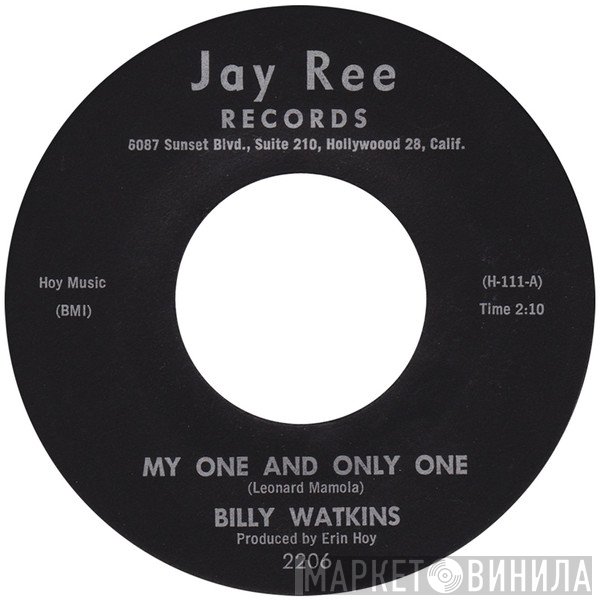 Billy Watkins - My One And Only One