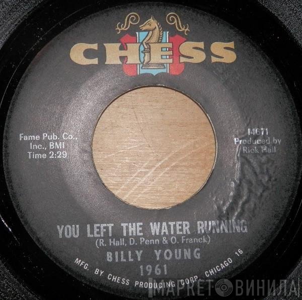 Billy Young  - You Left The Water Running / Have Pity On Me