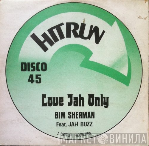 Bim Sherman, Jah Buzz, The Cry Tuff All Stars - Love Jah Only / Dub From The Ghetto