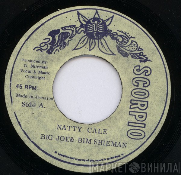 Bim Sherman, Big Joe - Natty Cale
