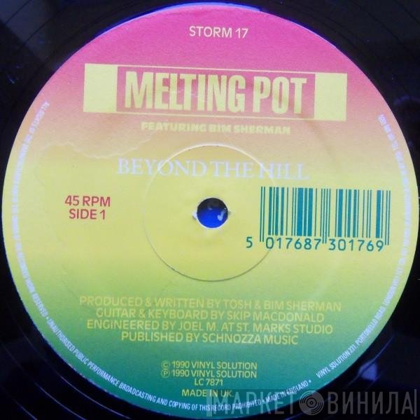 Bim Sherman, Melting Pot  - Beyond The Hill