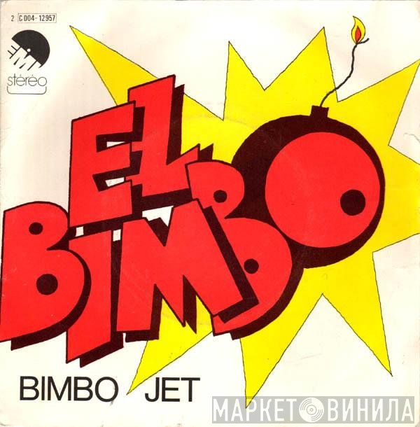 Bimbo Jet - El Bimbo