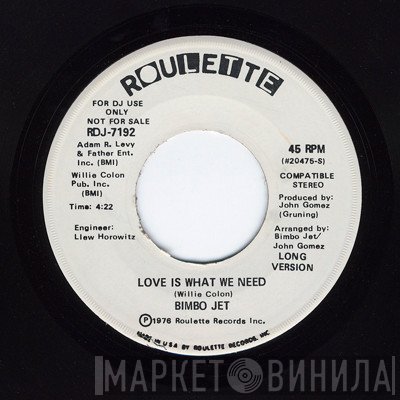 Bimbo Jet - Love Is What We Need
