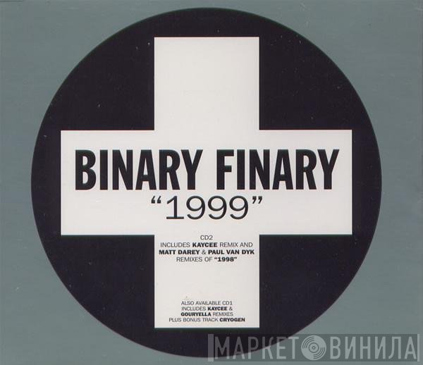 Binary Finary - 1999